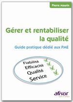 gérer et rentabiliser la qualité