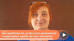 Rencontre MFQM qualité - Moi qualiticien.ne, je fais vivre sereinement l'organisation qualité de mon entreprise